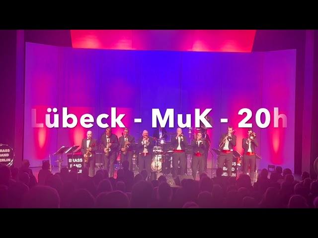 BRASS BAND BERLIN - Trailer-18-10-25-MuK Lübeck