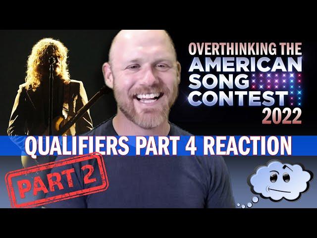 Reviewing the American Song Contest 2022: Qualifiers 4 PART 2