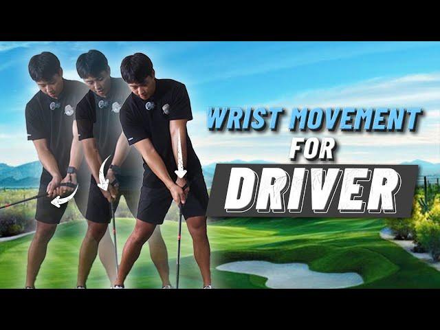 WRIST MOVEMENT WITH DRIVER???