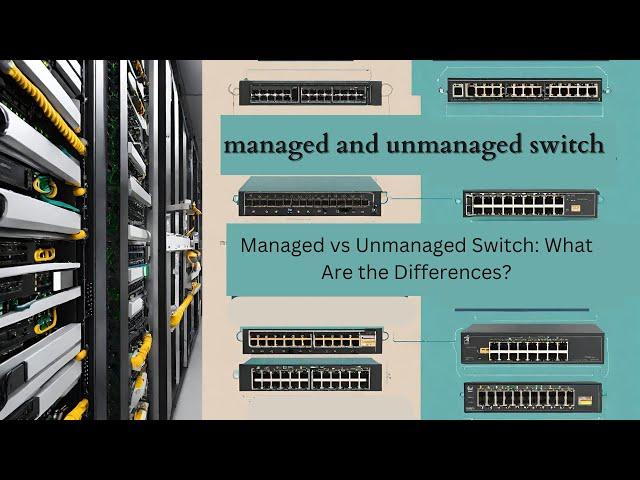 Managed vs Unmanaged Switch: Key Differences Explained | Networking & Computer Knowledge