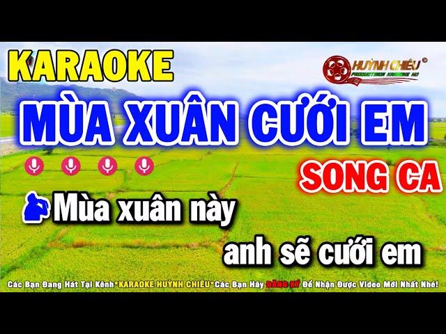 Karaoke Mùa Xuân Cưới Em - Song Ca || Nhạc Sống Karaoke Huỳnh Chiêu