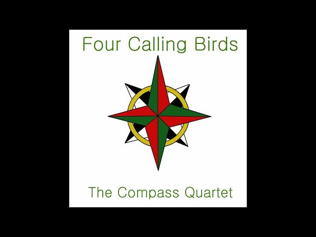 Greensleeves- The Compass Quartet (Four Calling Birds)