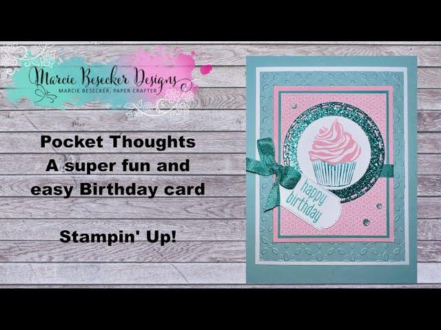Pocket Thoughts - A Super Fun and Easy Birthday Card -   Stampin' Up!
