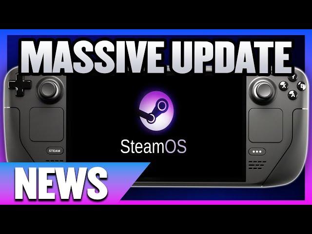 The Steam Deck Gets A MASSIVE Steam OS Update!