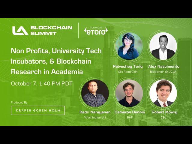 Non Profits, University Tech Incubators, & Blockchain Research in Academia | LA Blockchain Summit