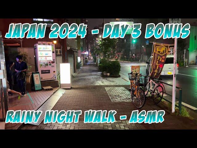 Japan 2024 - Rainy Night Walk - Day 3 Bonus