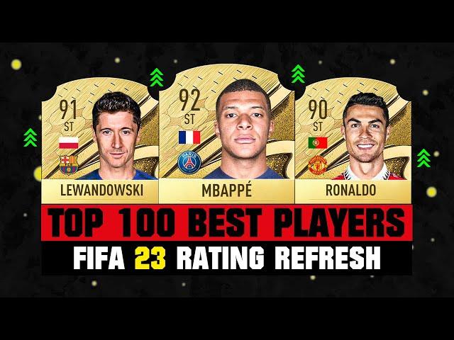 FIFA 23 | TOP 100 BEST PLAYER RATINGS IN FIFA 23!  ft. Mbappe, Lewandowski, Ronaldo...