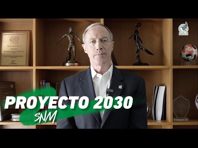 PROYECTO 2030 de la SELECCIÓN NACIONAL MAYOR