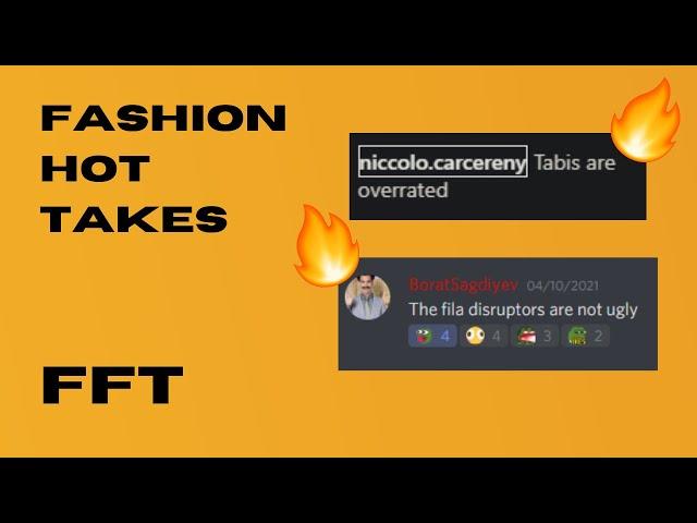 FILA DISRUPTORS ARE GOOD? TABIS ARE OVERRATED? | Fashion Hot Takes FFT Ep#2