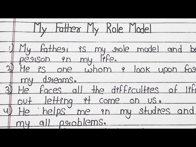 10 lines on my father my role model in English /my father my role model essay /