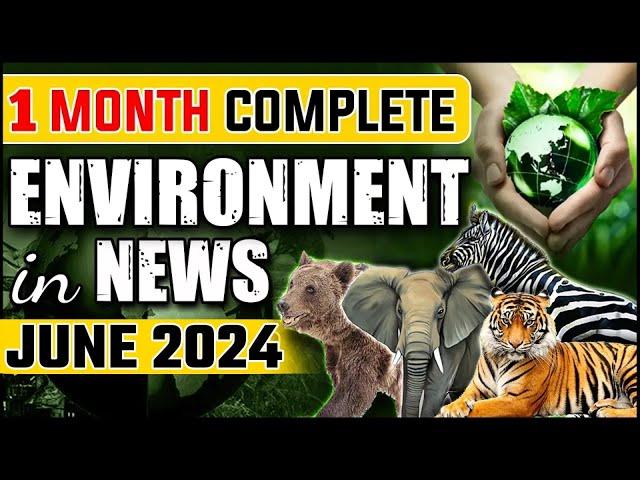 Environment Current Affairs in NEWS | Environment Current Affairs | UPSC | UPSC Exam 2025 | OnlyIAS