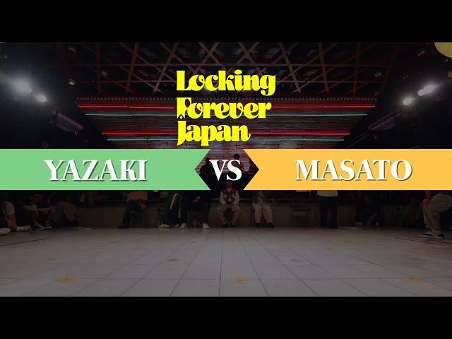 【TOP6】YAZAKI vs MASATO │ Forever Japan 2024 Locking │ FEworks