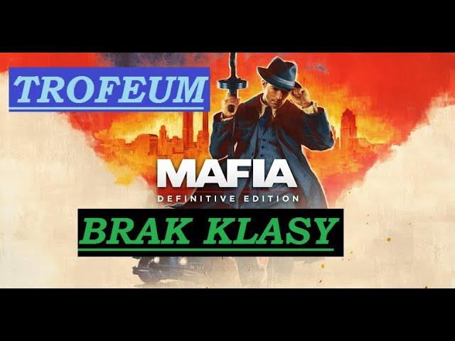 MAFIA DEFINITIVE EDITION  trofeum BRAK KLASY zabrano Pauliego w cieszące się złą reputację miejsce