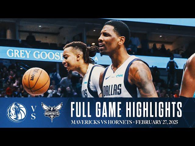 Dallas Mavericks Highlights vs. Charlotte Hornets | February 27, 2025