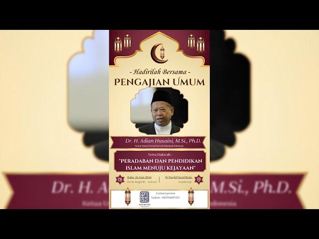  UST. Dr. H. ADIAN HUSAINI, M.Si., Ph. D. - PERADABAN DAN PENDIDIKAN ISLAM MENUJU KEJAYAAN