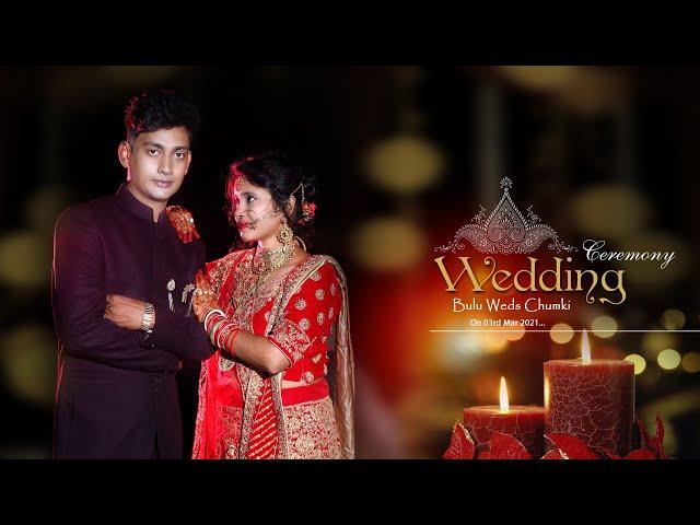 Wedding highlights//Bulu weds chumki@JS studio & film