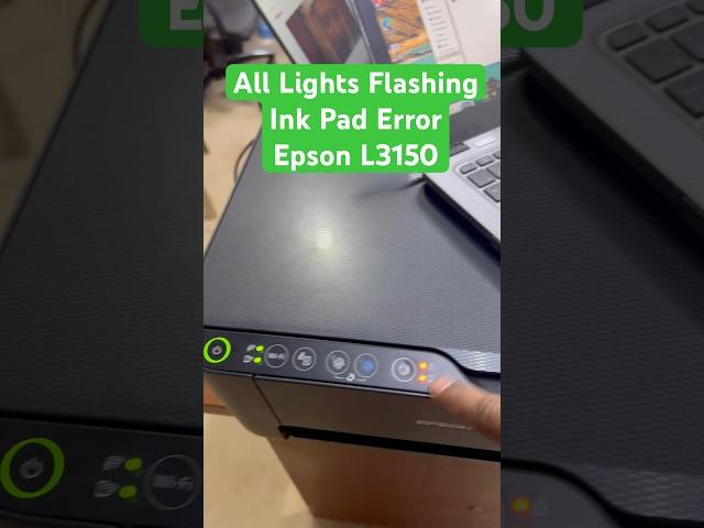 All Lights Blinking Epson L3150, Epson L3250, Epson L3251, Epson L3256, Epson L3260