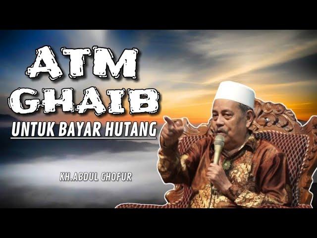 KH.Abdul Ghofur | Amalan Untuk Bayar Hutang 