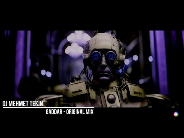 Dj Mehmet Tekin - Gaddar -(Çarkcıgil Elektronic Special)