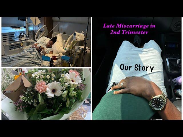 Late Miscarriage at 18 weeks|| Labour and Delivery|| Grief Journey||