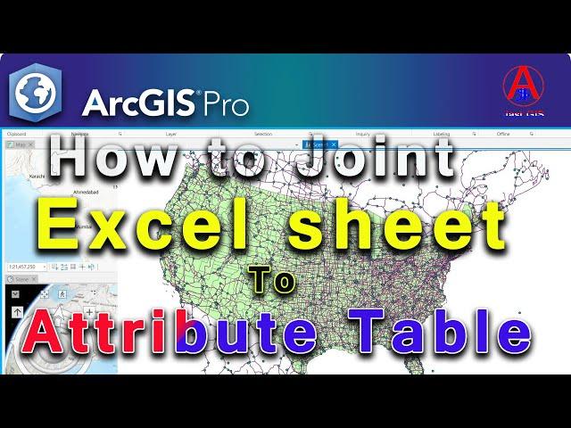 ArcGIS Pro: How to joint excel sheet to attribute table|Joining Excel to Attribute Table