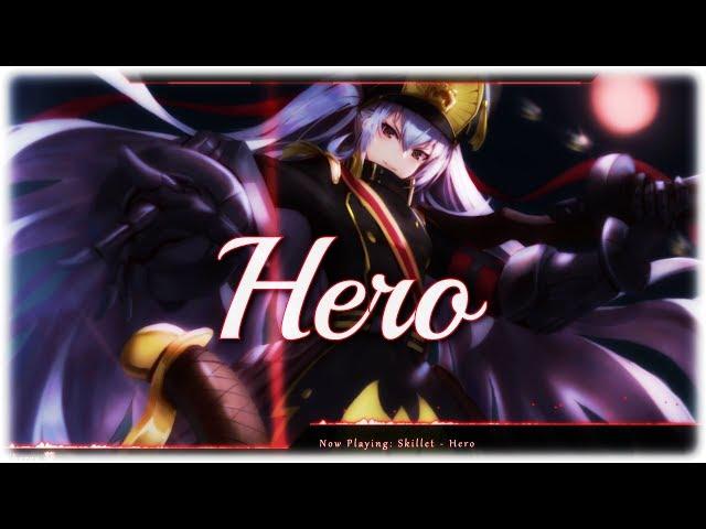 Nightcore - Hero (Skillet) | (Lyrics)