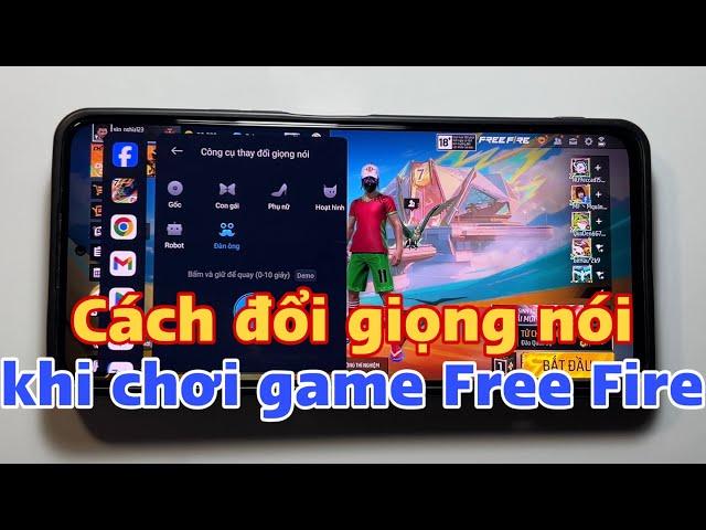 Cách đổi giọng nói khi chơi game Free Fire trên Xiaomi