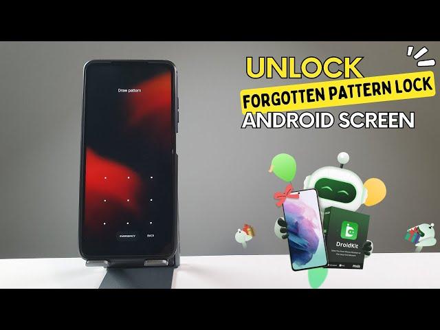 How to Unlock Android Smartphones without Passwords I Forgotten Pattern Lock? DroidKit iMobie