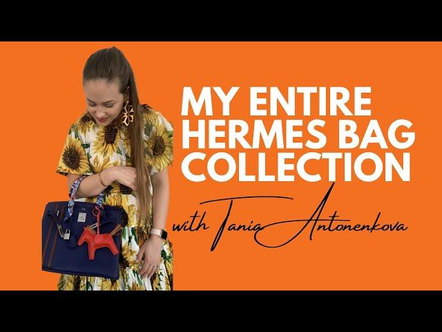 Showcasing My Hermes Collection: Birkins, Kellys, & More | Tania Antonenkova