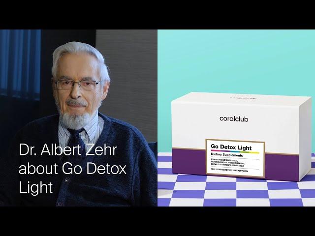 Dr. Albert Zehr about Go Detox Light