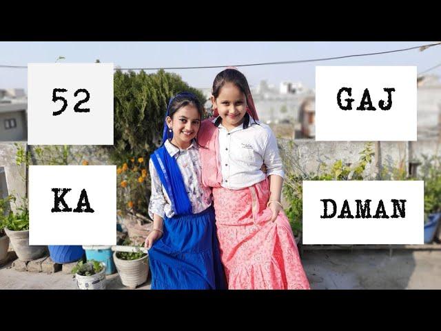 52 Gaj ka daman / Dance / Mishika Batra / Kavya Singh