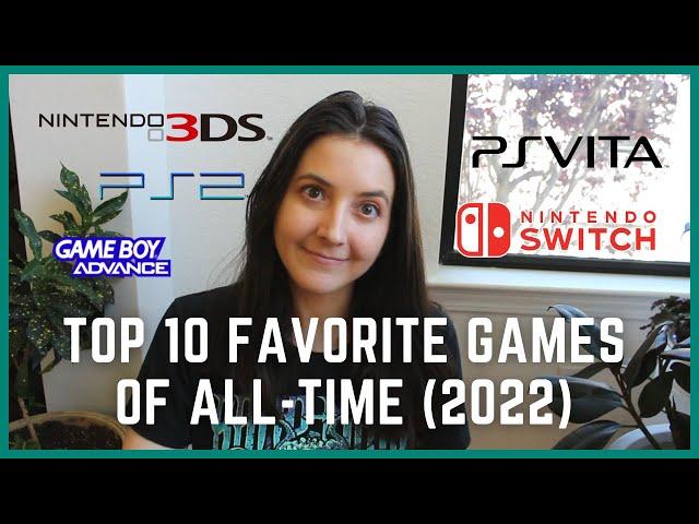 My Top 10 Favorite Games of All-Time (As of 2022)