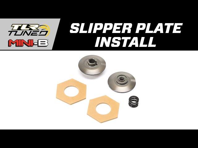 THE LOSI MINI-B & MINI-T | HOW TO INSTALL TLR312000 SLIPPER PLATES