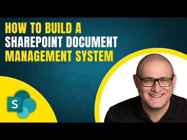 How to create a SharePoint Document Management System (DMS)