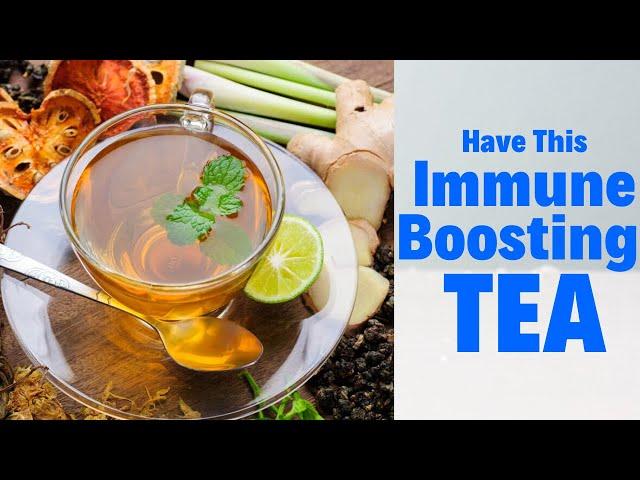 Having This TEA Will Boost Your Immune System | Fights Viruses & Infections