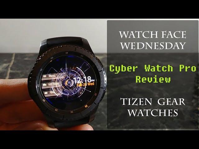 Watch Face Wednesday : Cyber Watch Pro : Tizen Watch Face Review Samsung Gear S3