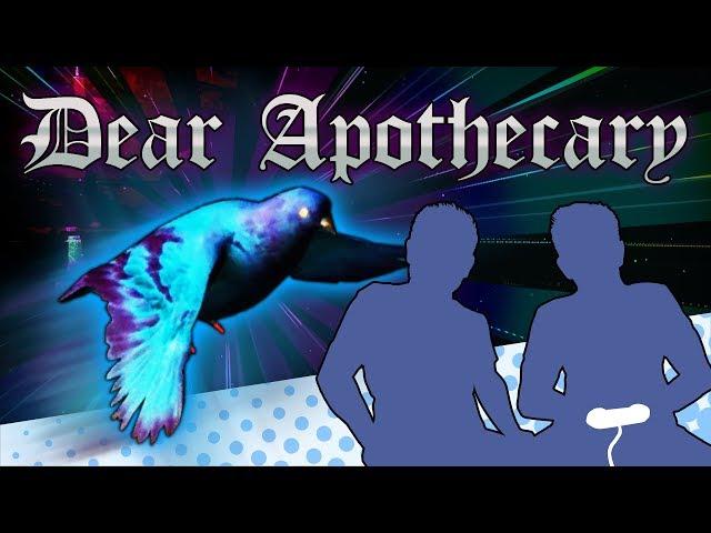 Dear Apothecary - WTF IS HAPPENING?! - Let's Game It Out