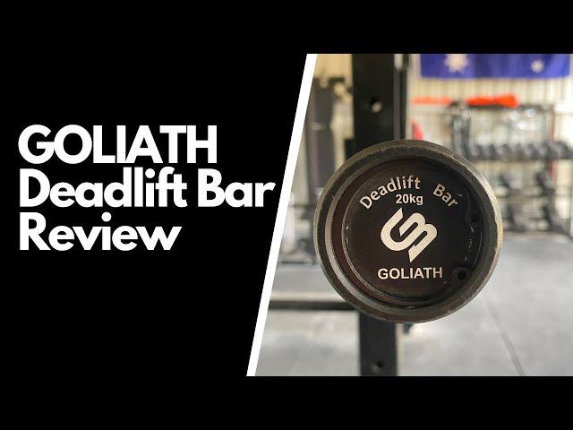 Goliath Barbell Deadlift Bar Review (Powerlifting)