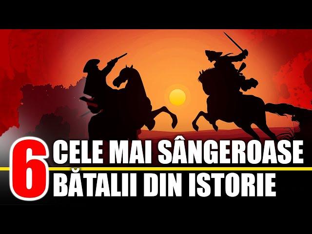 6 Cele Mai Sangeroase Batalii din Istorie