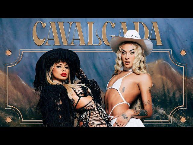 Lexa, Pabllo Vittar - Cavalgada (Clipe Oficial)