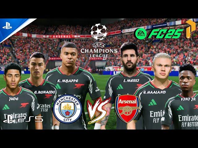 FC 25 - Man City vs Arsenal - Ft. Bellingham, Ronaldo, Messi , Mbappe, Vini Jr. | FINAL UCL | PS5™