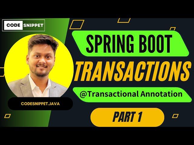 Spring Transactions and @Transactional Annotation Explained | Part 1