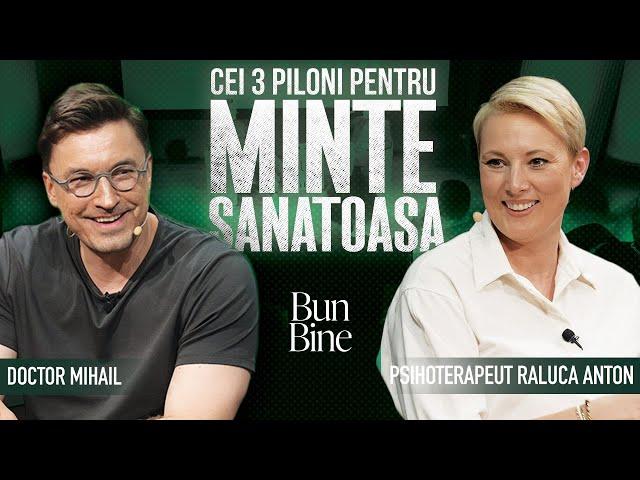 Cei 3 piloni pentru MINTE SĂNĂTOASĂ | Bun Bine | cu psihoterapeutul Raluca Anton