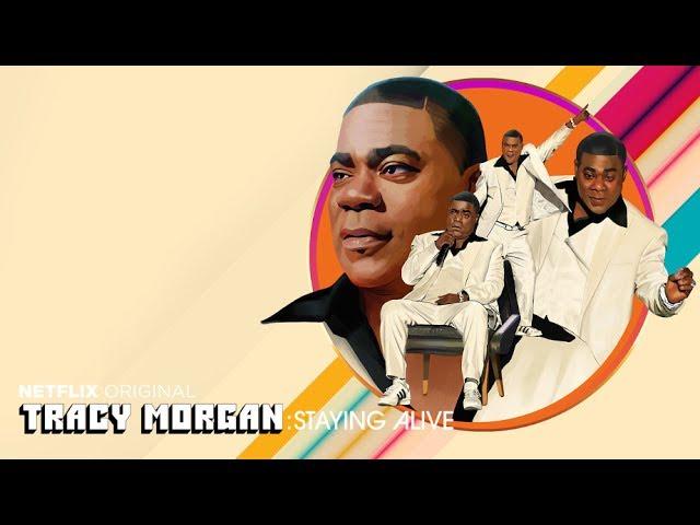 Tracy Morgan: Staying Alive/Трейси Морган: Оставайся Живым