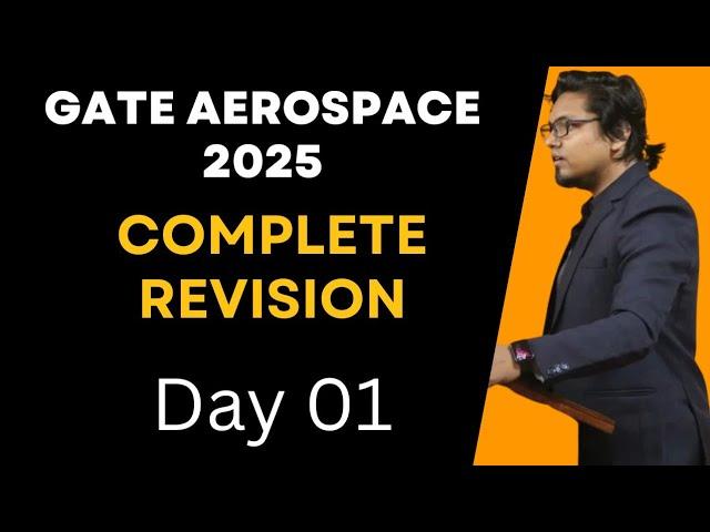 Complete Revision GATE Aerospace Engineering 2025 Live Class Day 1