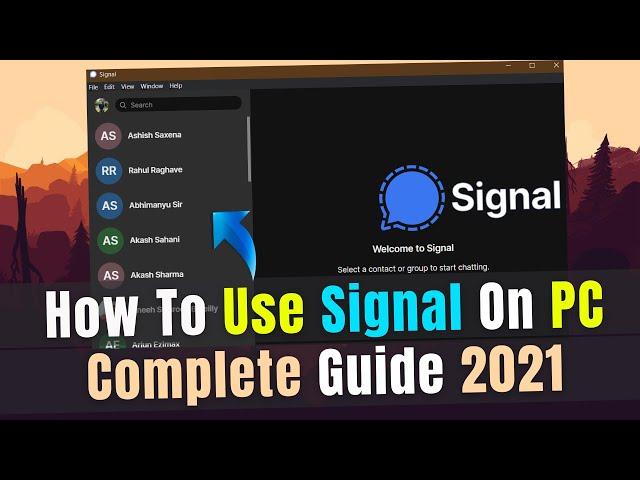 How to Use Signal App on Laptop & PC! | How to Download & Install Signal App in laptop | 2021