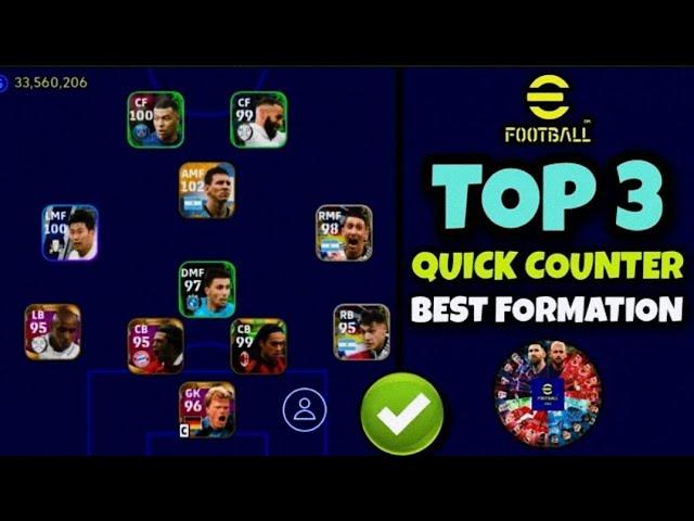 Top 3 Quick Counter Best Formations In eFootball 2023 Mobile | Best Formation eFootball 2023