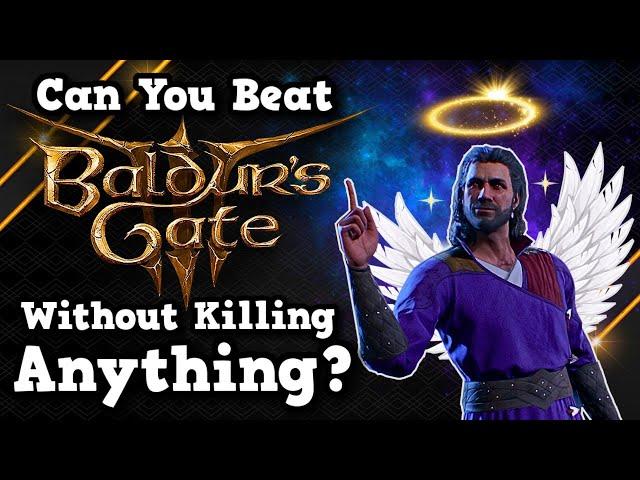 Can You Beat Baldur's Gate 3 Without Killing Anything?