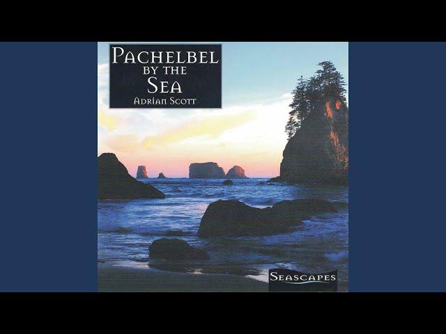 Pachelbel by the Sea