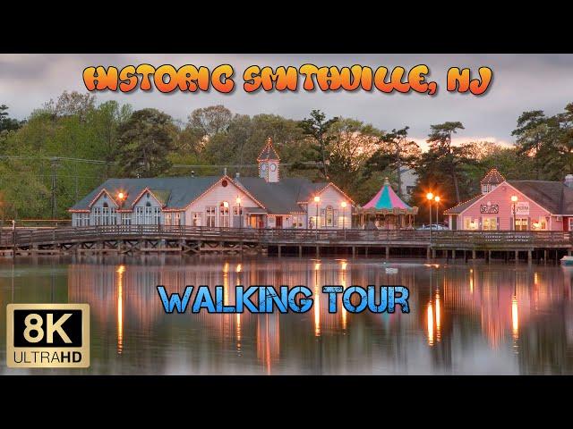 Virtual Tour of Historic Smithville, New Jersey!  Travel VLOG of the Smithville Town Centre in 8K